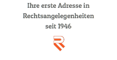 Ihre erste Adresse in Rechtsangelegenheiten seit 1946 ﷯