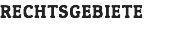 RECHTSGEBIETE